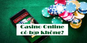 Giải đáp rõ cho thắc mắc casino online có bịp không